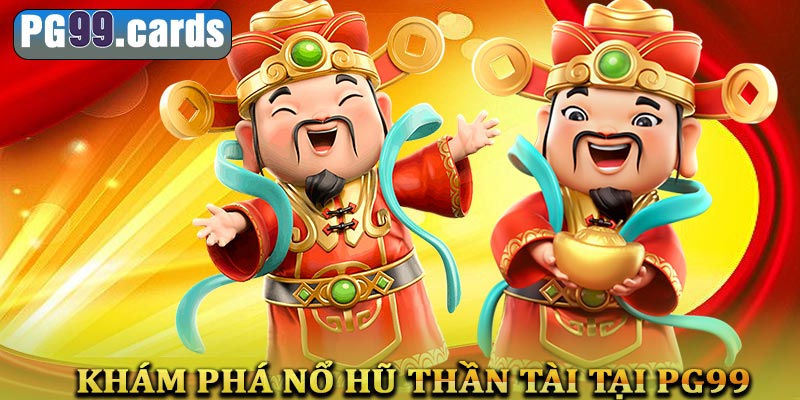 nổ hũ thần tài