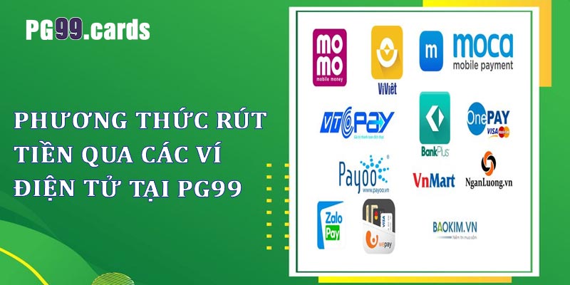 Rứt tiền PG99 qua các ví điện tử